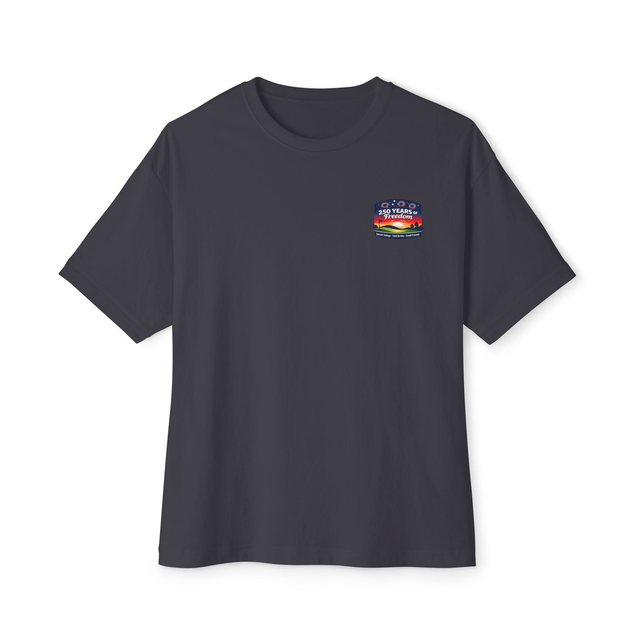 250 Years of Freedom Tee — Anniversary Patriotic T‑Shirt (Play Well • Chill Often)