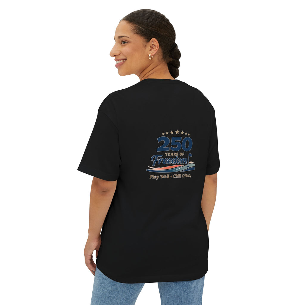 250 Years of Freedom Tee — Anniversary Patriotic T‑Shirt (Play Well • Chill Often)