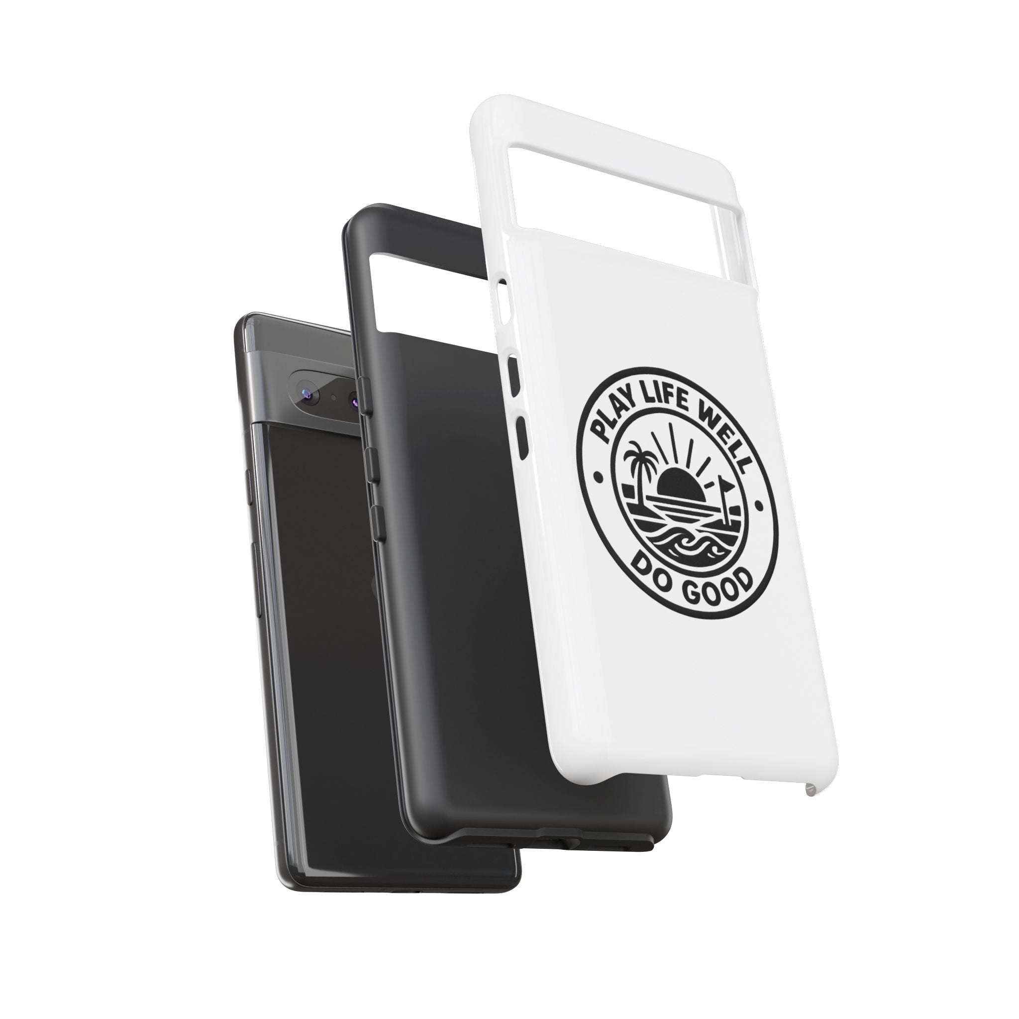 Phone Case — "Play Life Well, Do Good" Minimal Beach Badge