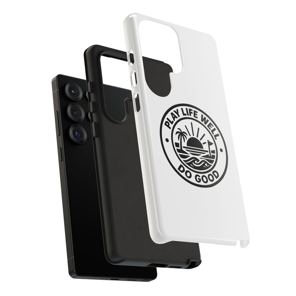 Phone Case — "Play Life Well, Do Good" Minimal Beach Badge