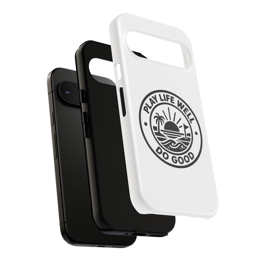 Phone Case — "Play Life Well, Do Good" Minimal Beach Badge