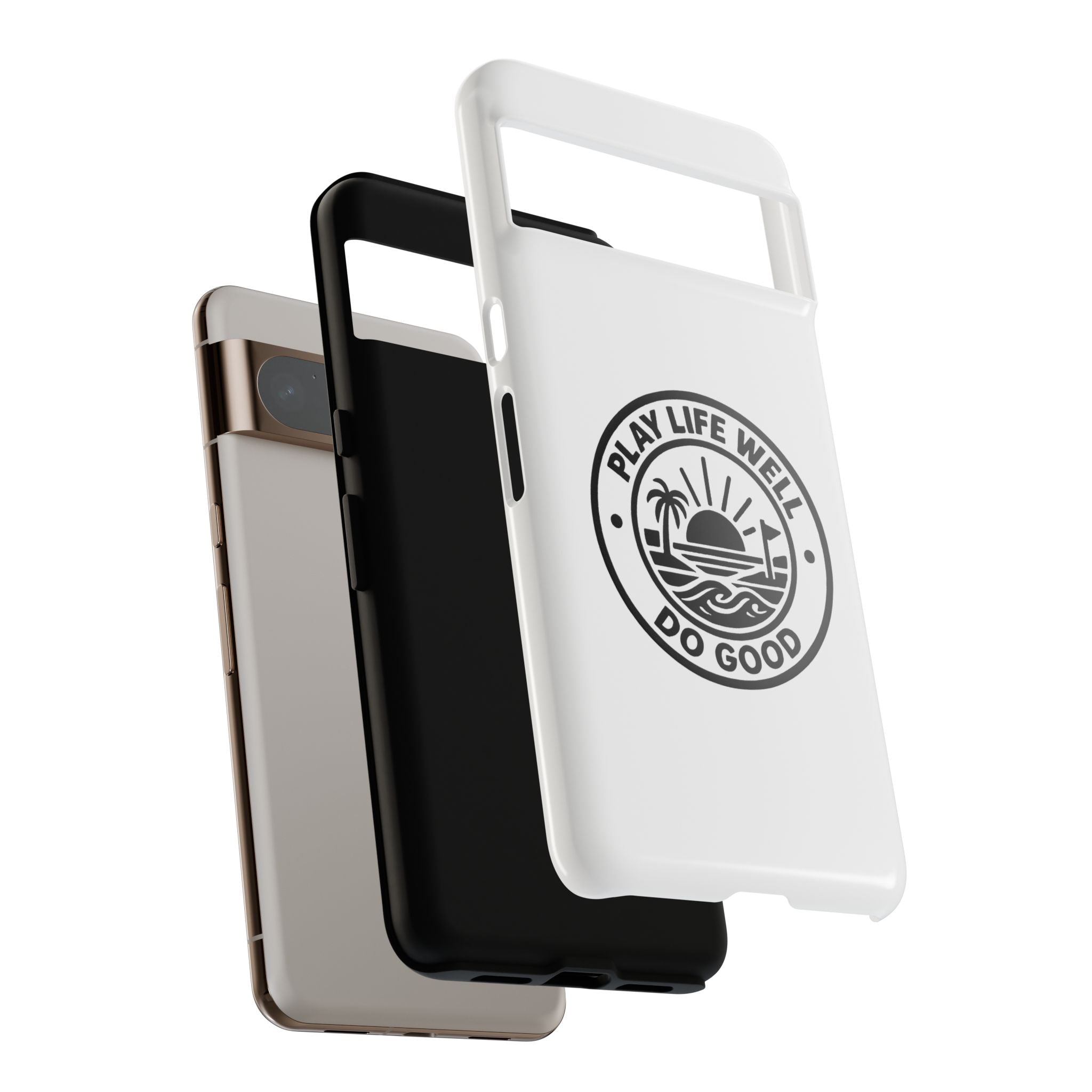 Phone Case — "Play Life Well, Do Good" Minimal Beach Badge