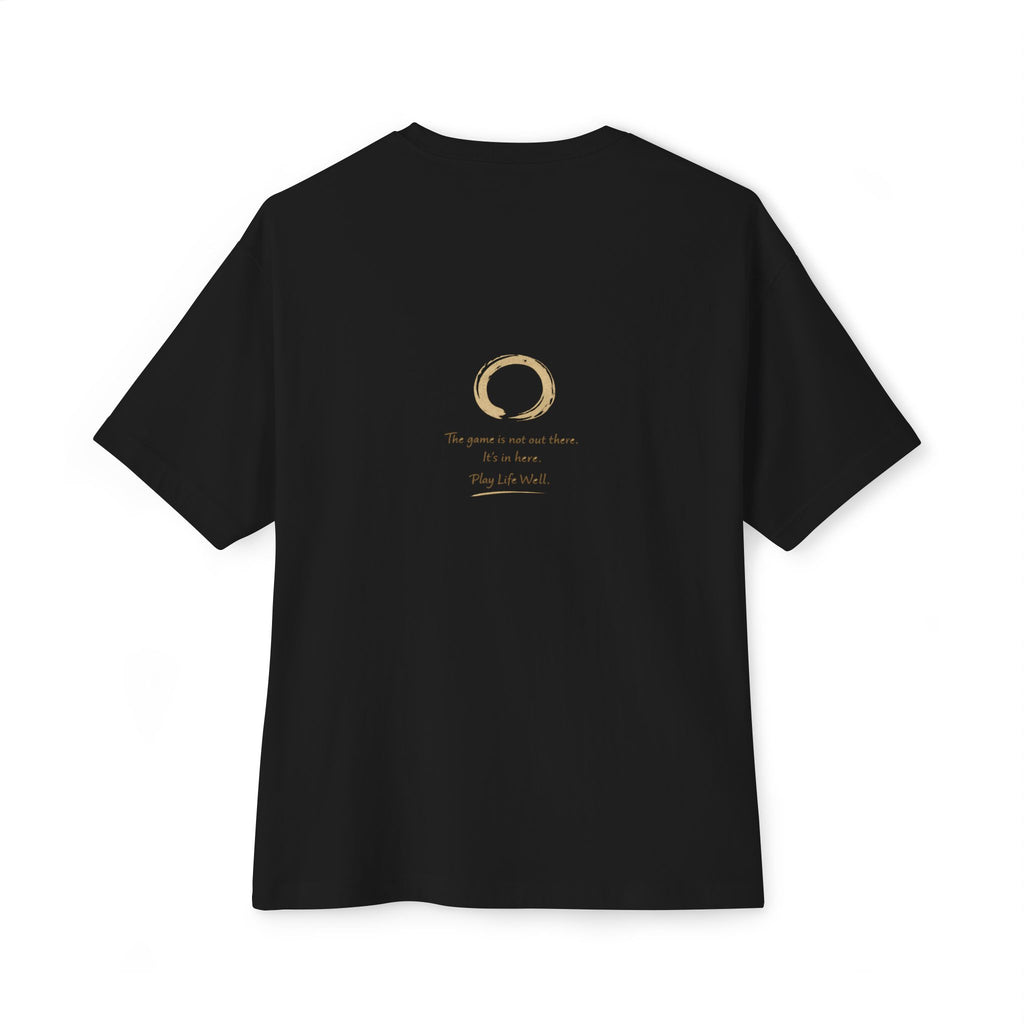 Zen Collection "Serenity" Tee - "The game is not out there, it's in here..."