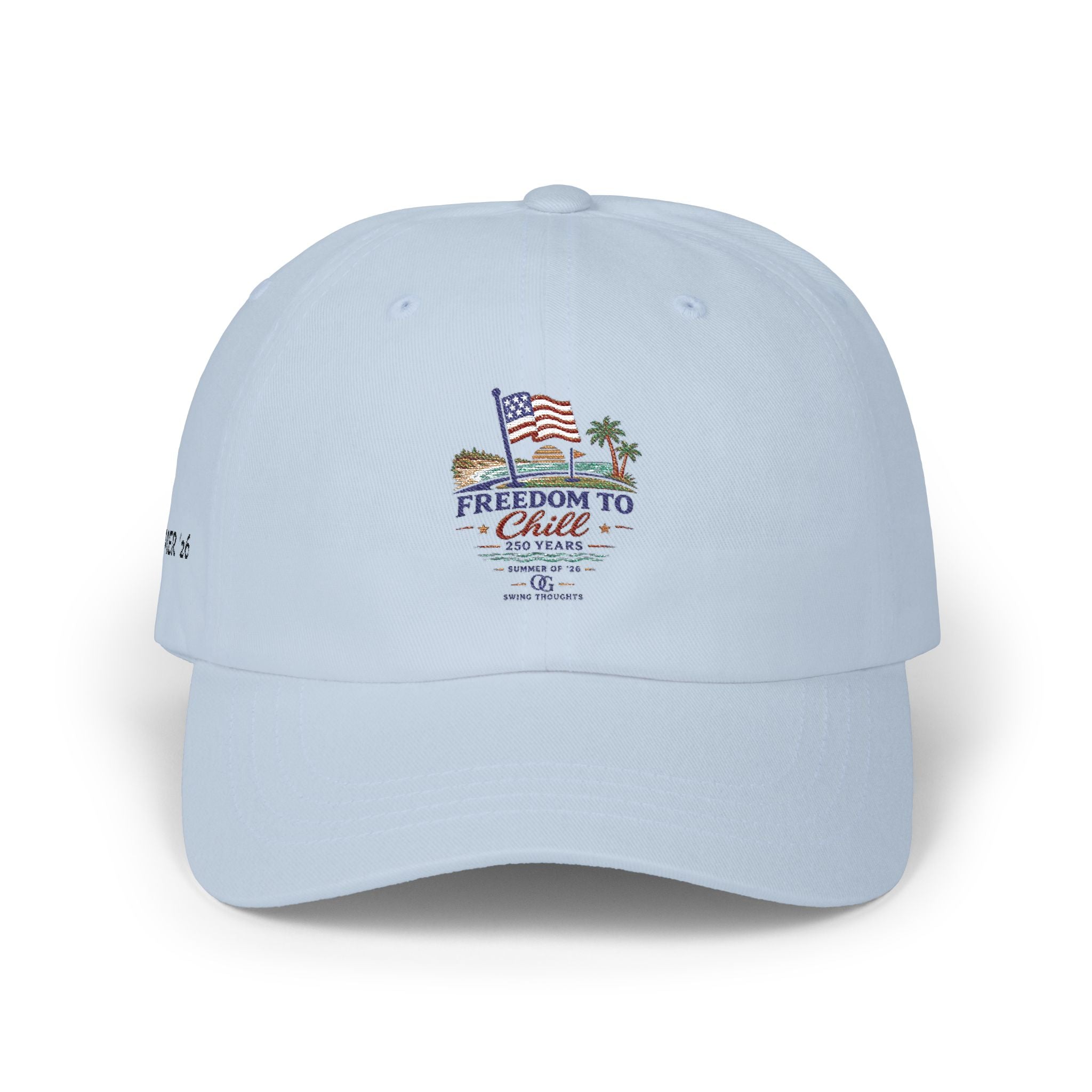 Freedom to Chill - Summer '26 Dad Cap