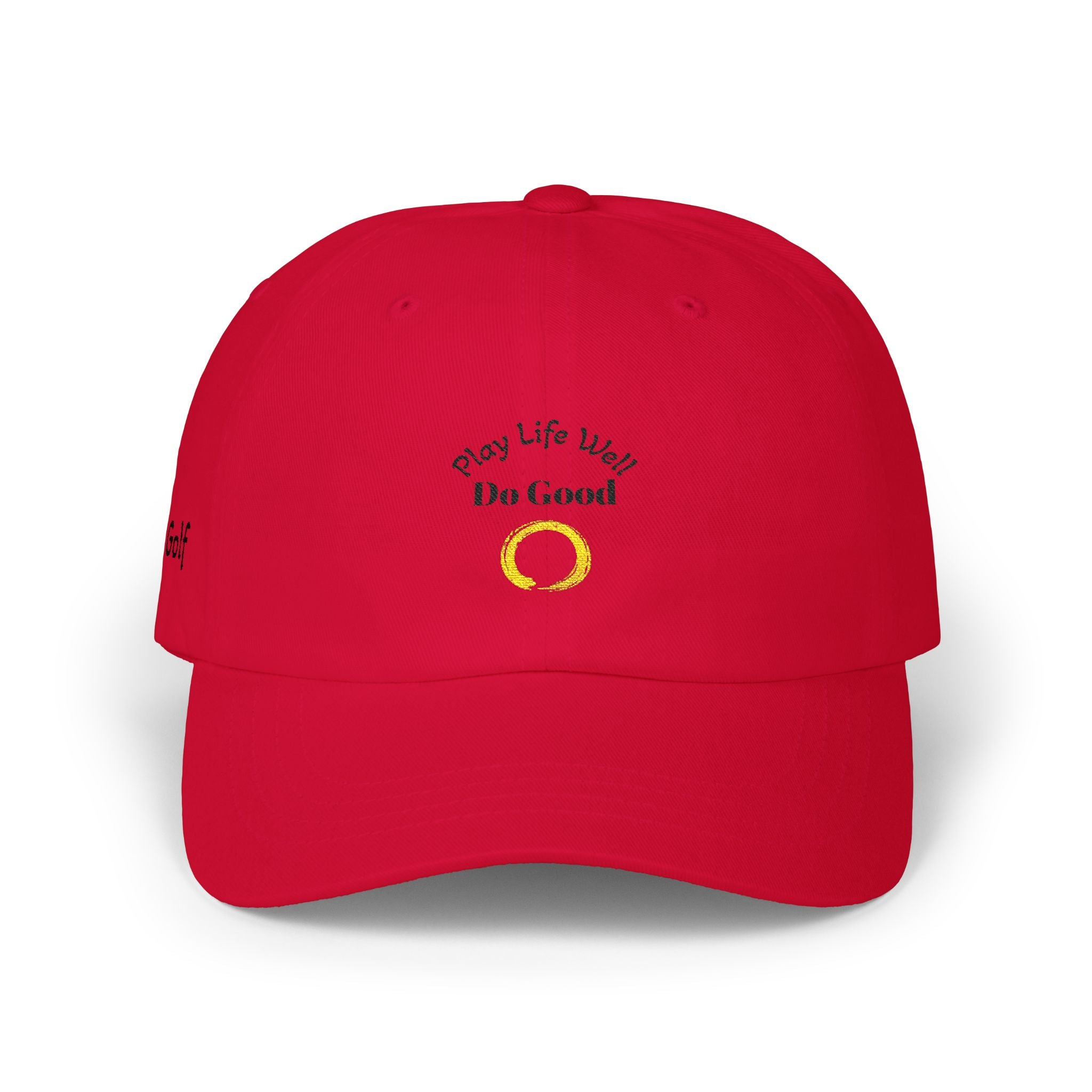 Dad Cap — "Play Life Well, Do Good" Embroidered Baseball Hat