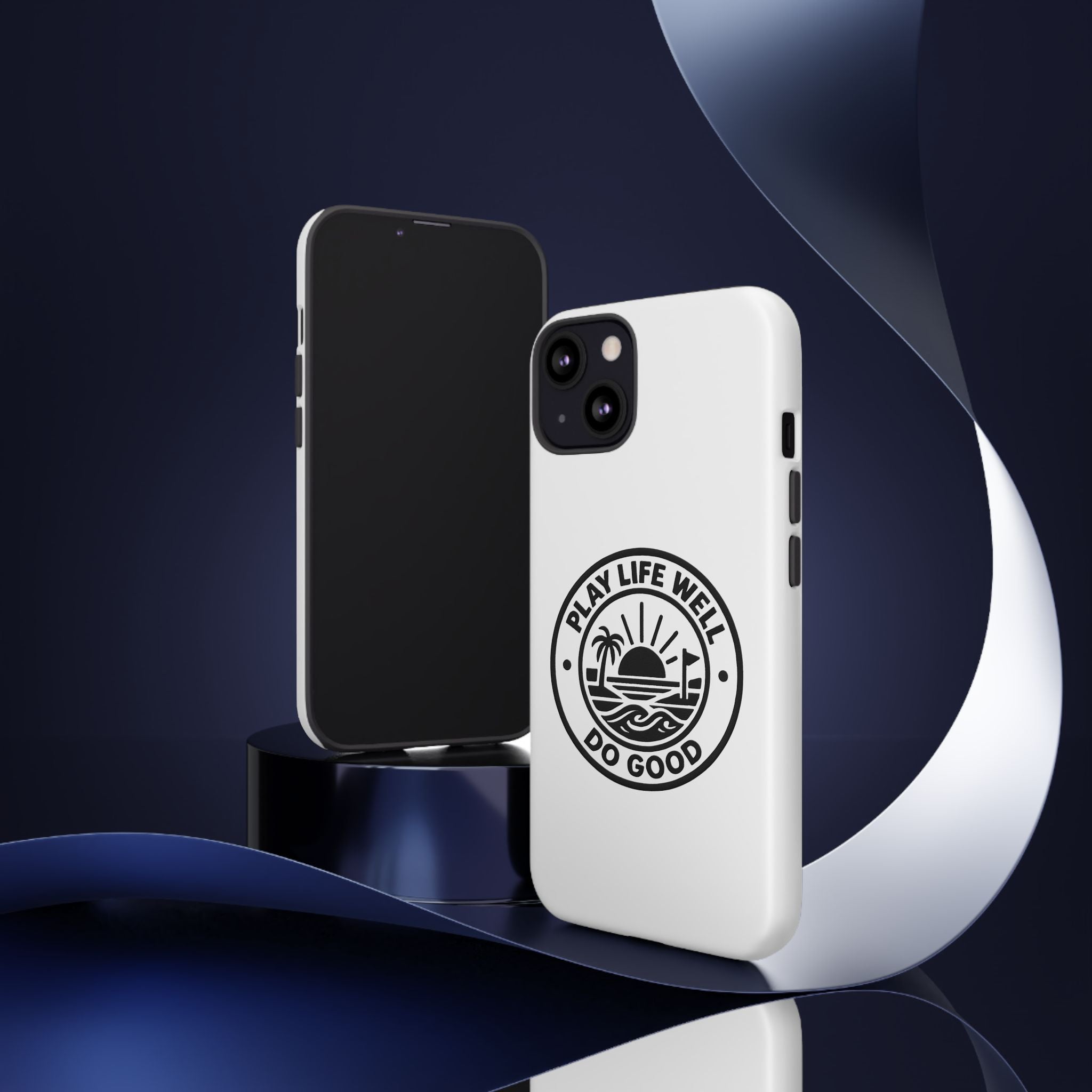 Phone Case — "Play Life Well, Do Good" Minimal Beach Badge