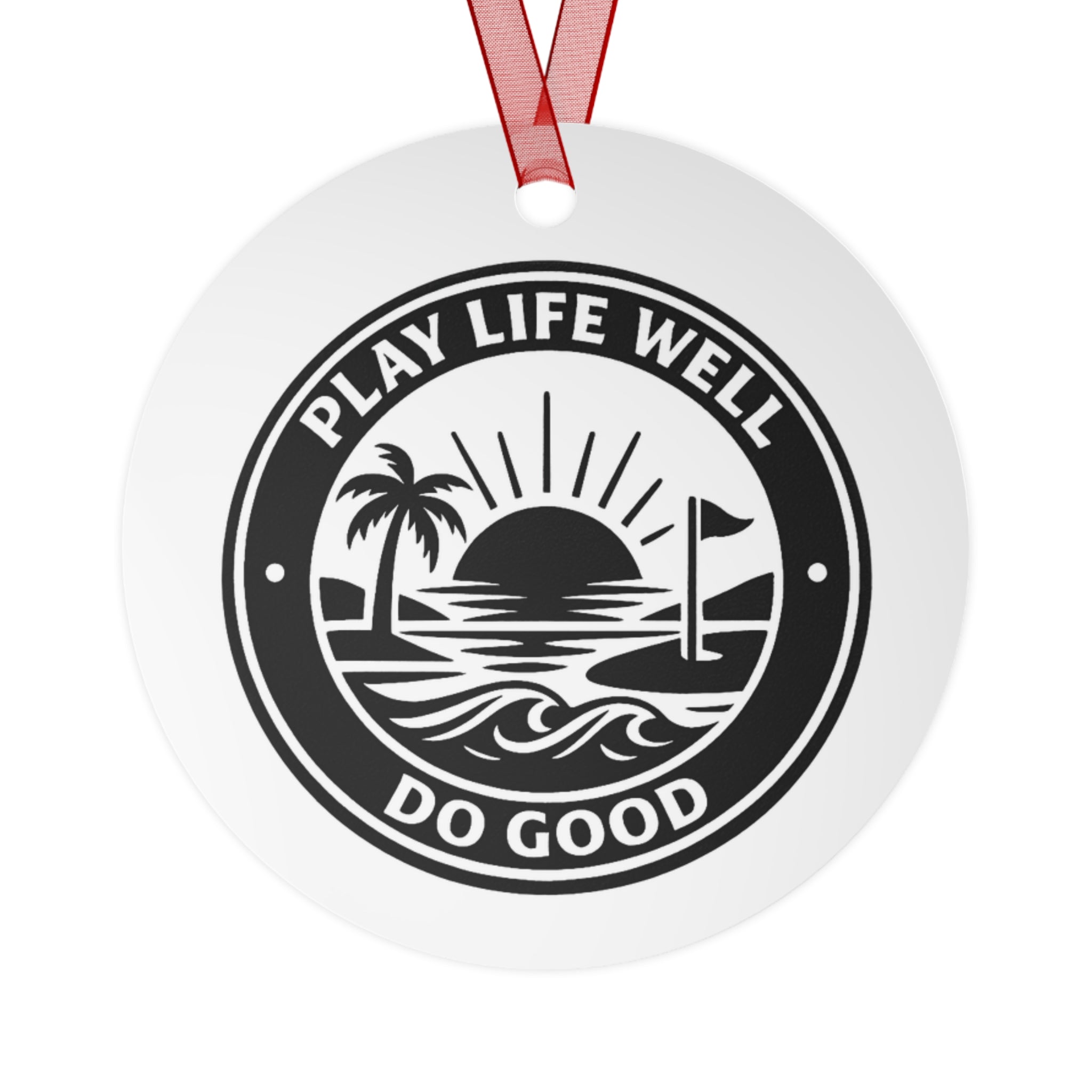 Play Life Well Do Good Metal Bag Tag