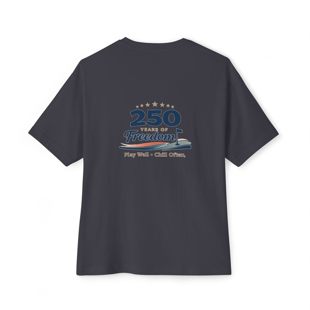 250 Years of Freedom Tee — Anniversary Patriotic T‑Shirt (Play Well • Chill Often)
