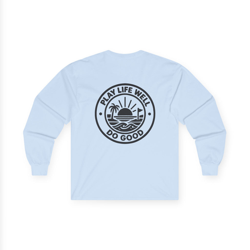 Play Life Well Do Good Graphic Long Sleeve Tee
