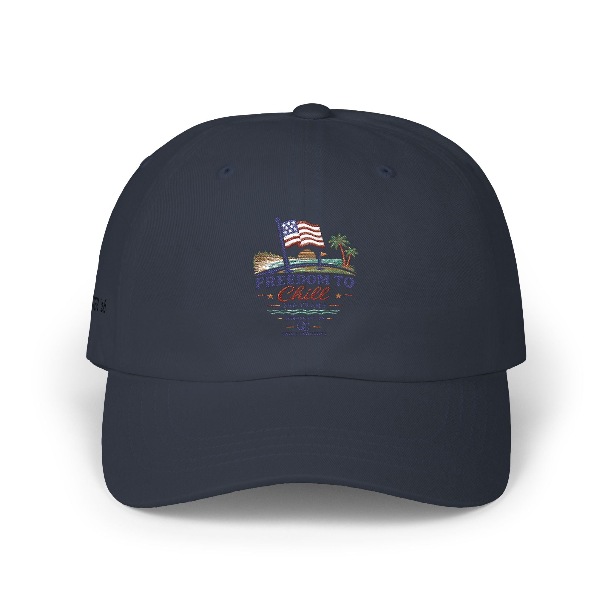 Freedom to Chill - Summer '26 Dad Cap