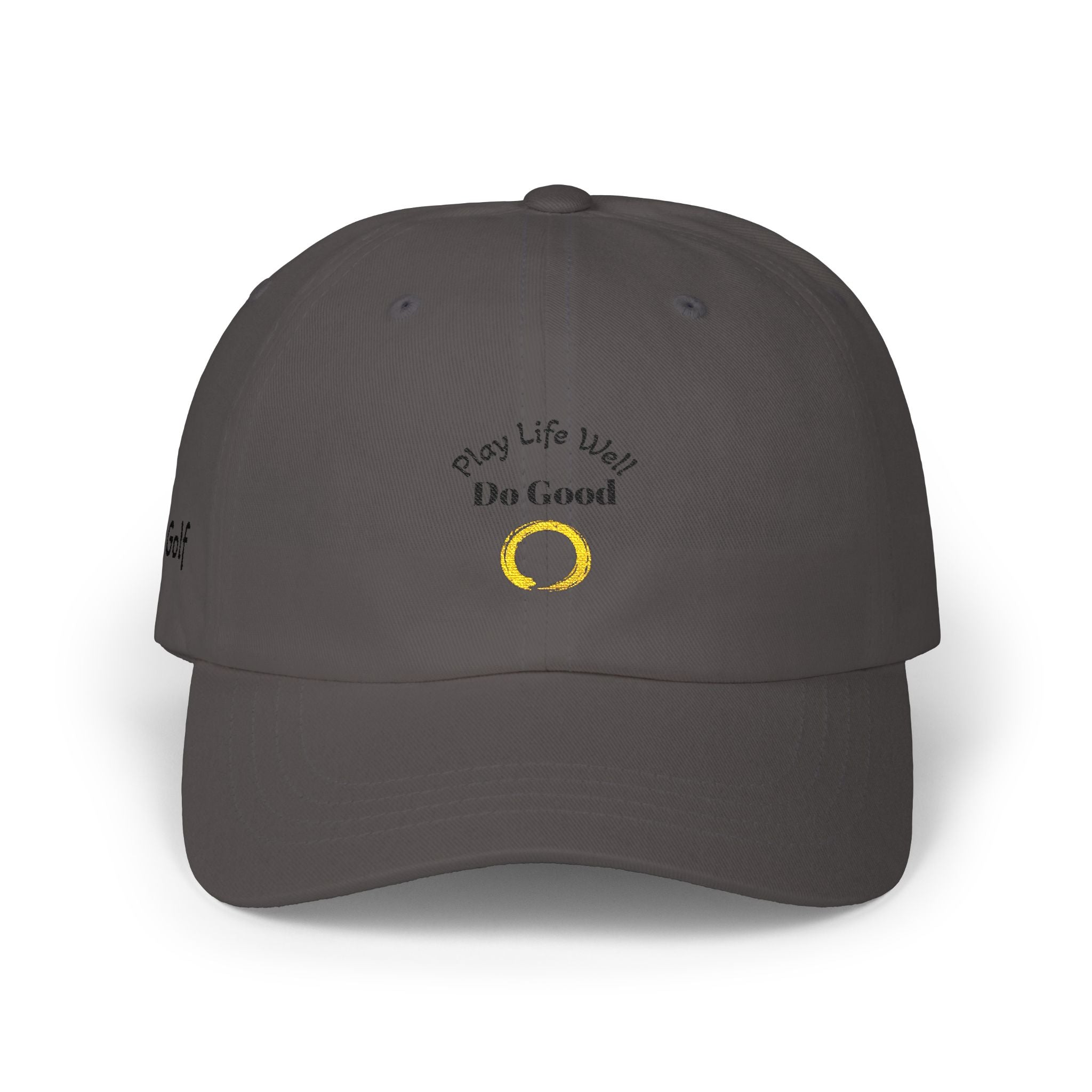 Dad Cap — "Play Life Well, Do Good" Embroidered Baseball Hat