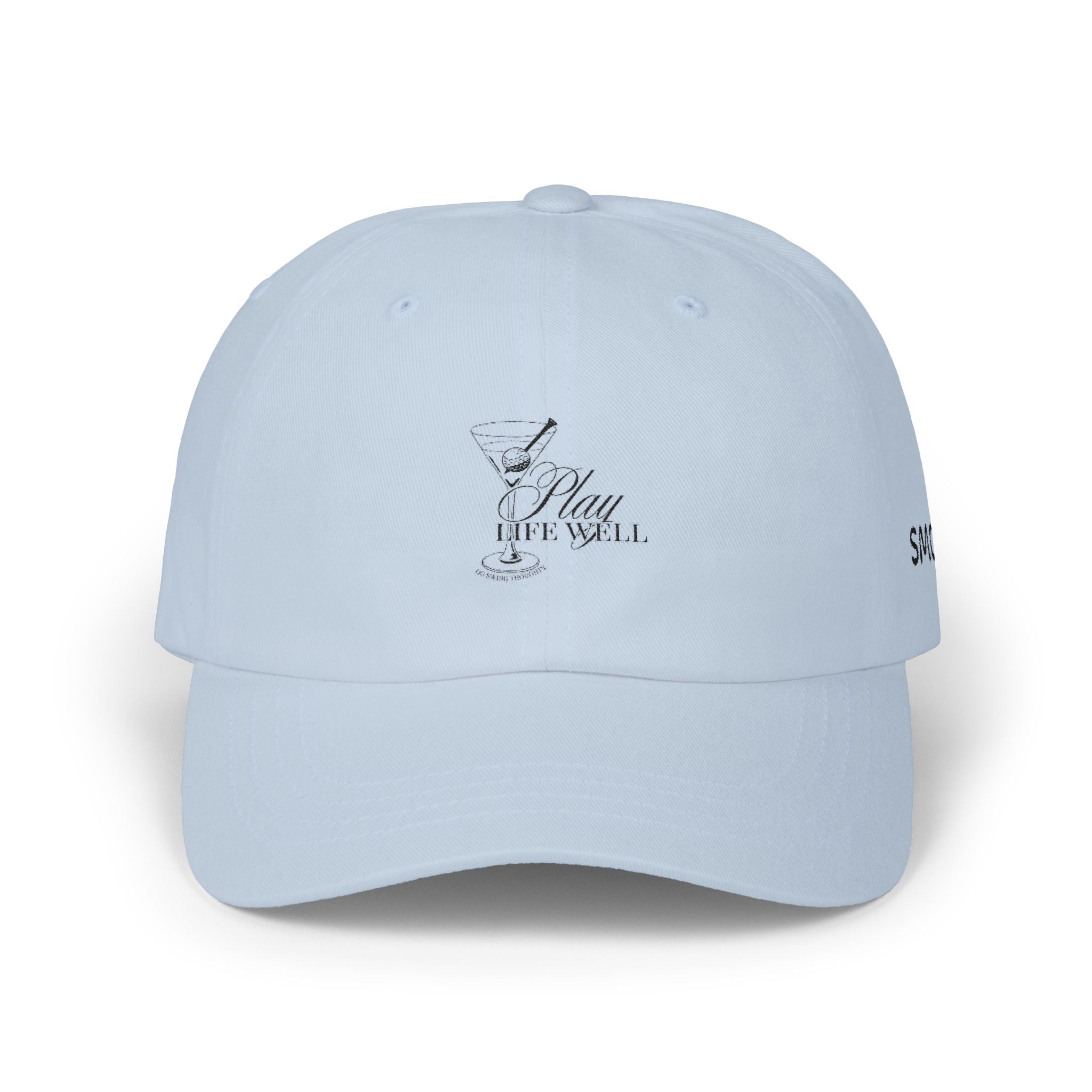 Play Life Well — Classic Embroidered Baseball Hat