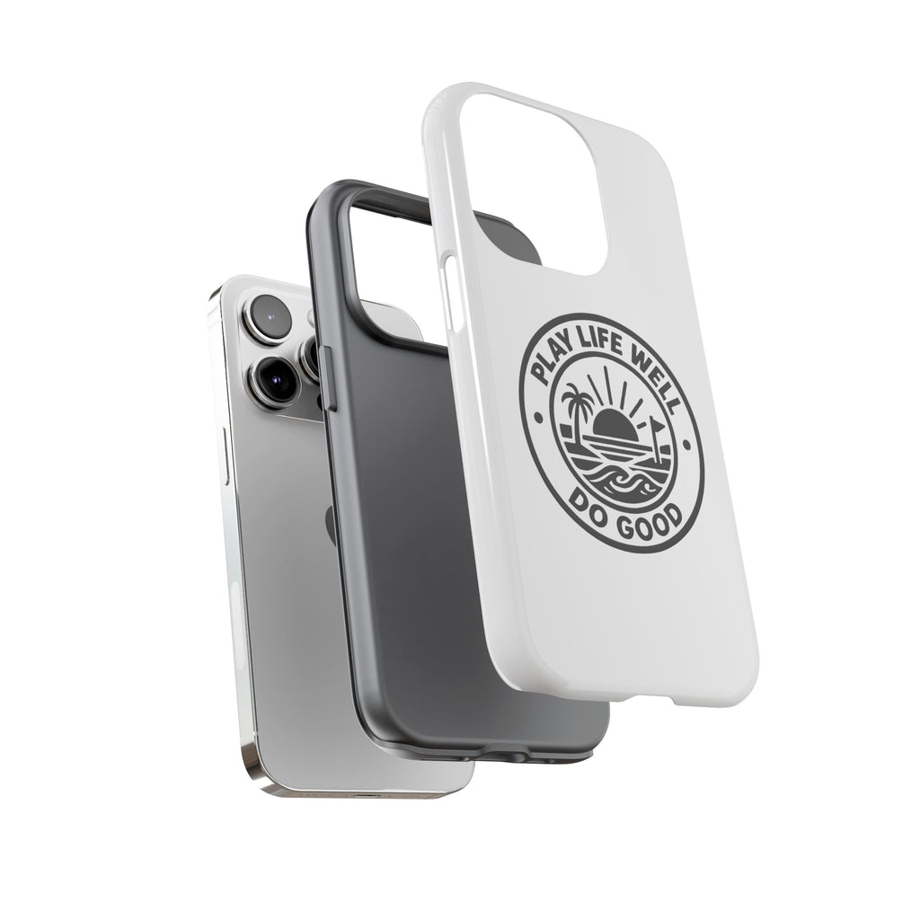 Phone Case — "Play Life Well, Do Good" Minimal Beach Badge