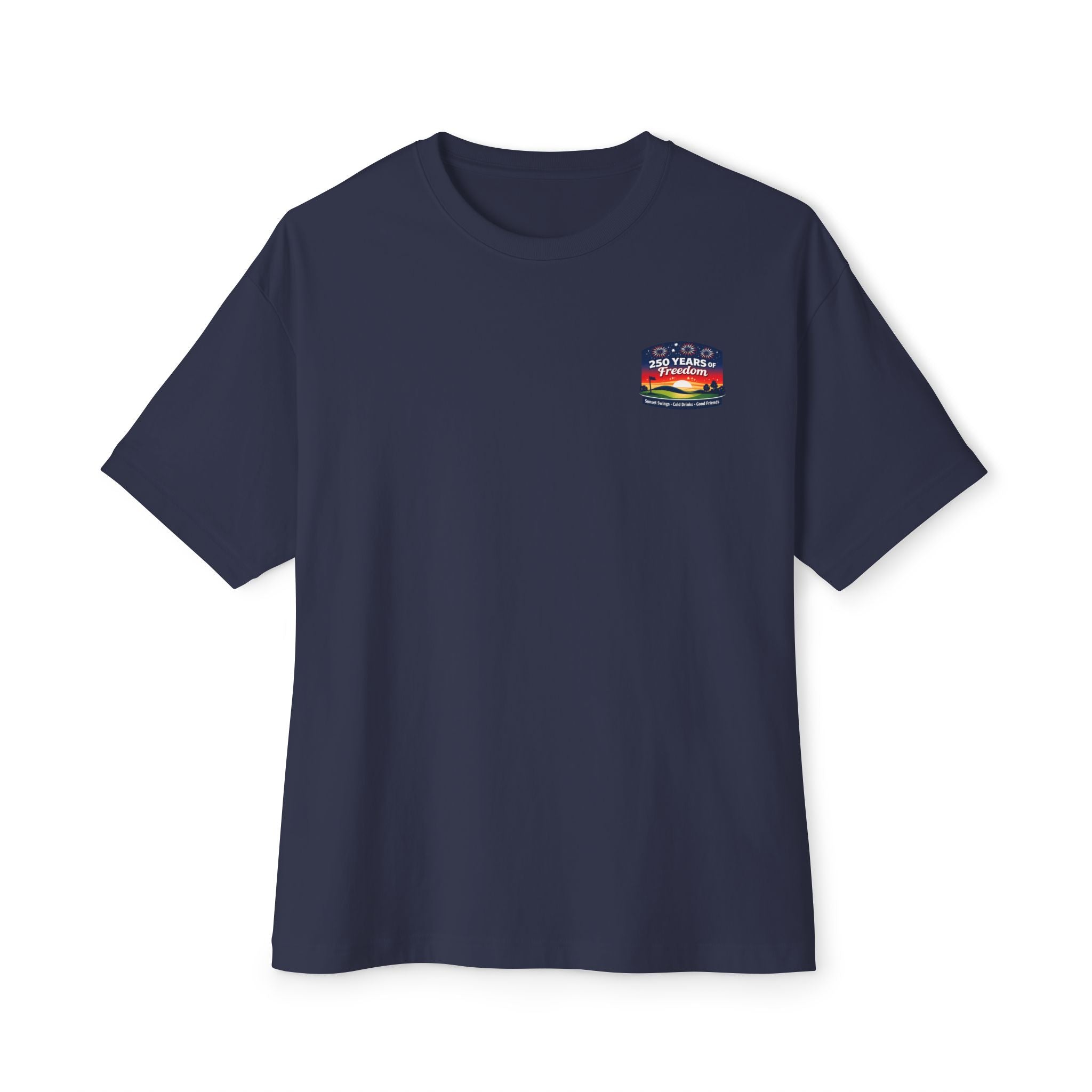 250 Years of Freedom Tee — Anniversary Patriotic T‑Shirt (Play Well • Chill Often)