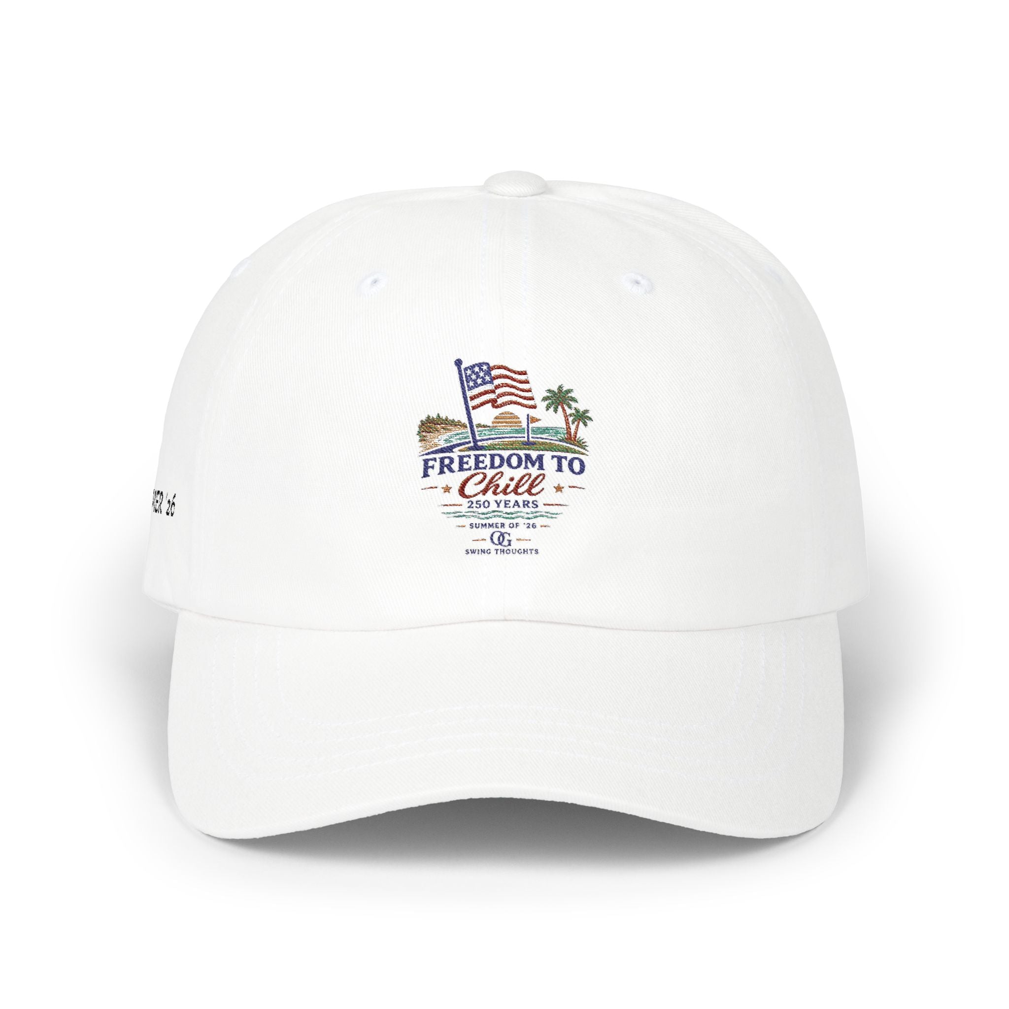 Freedom to Chill - Summer '26 Dad Cap