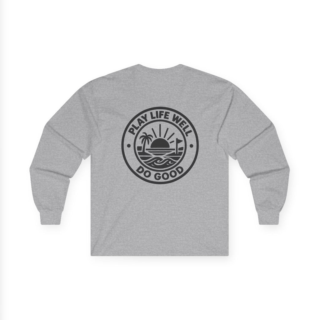 Play Life Well Do Good Graphic Long Sleeve Tee
