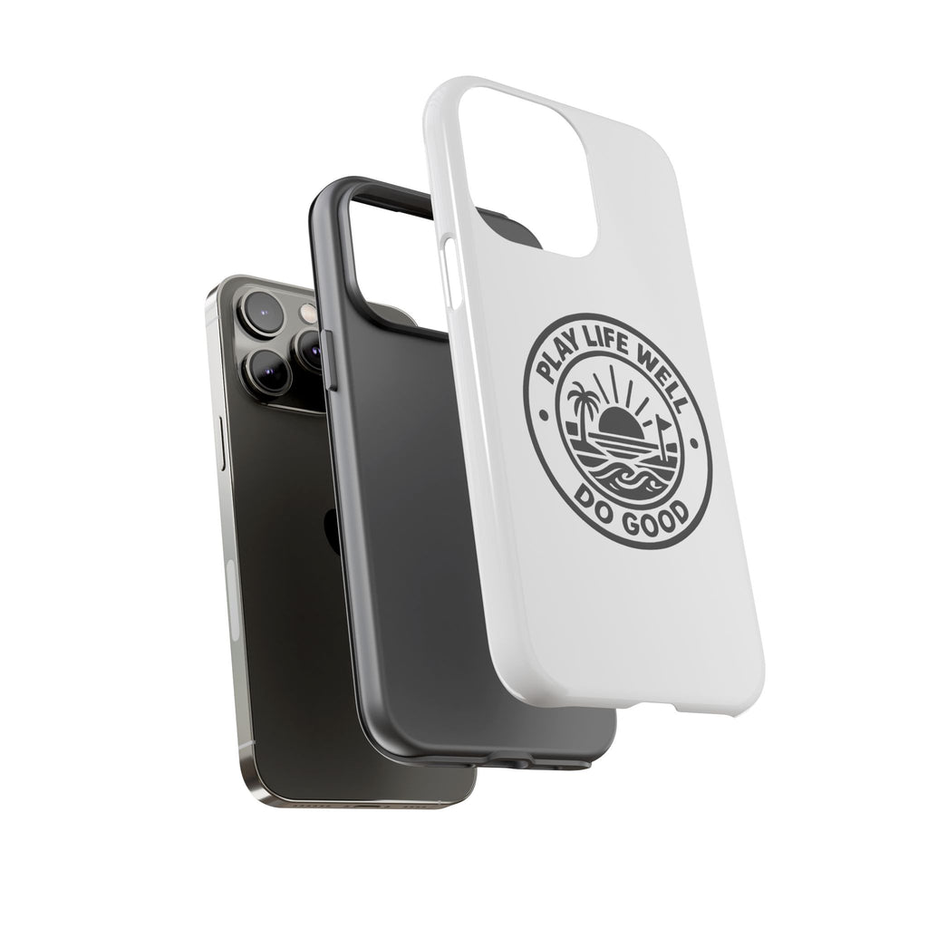 Phone Case — "Play Life Well, Do Good" Minimal Beach Badge