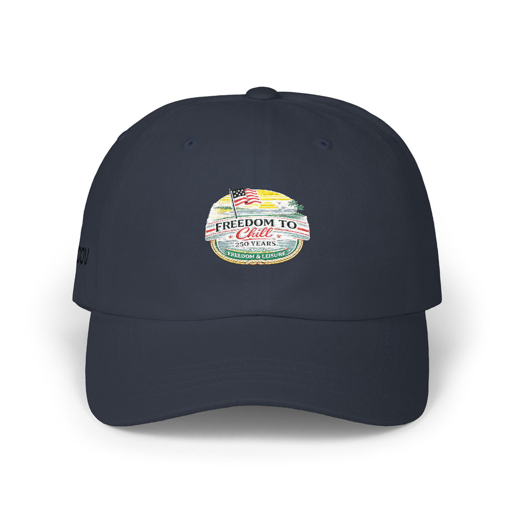Freedom to Chill Classic Dad Cap