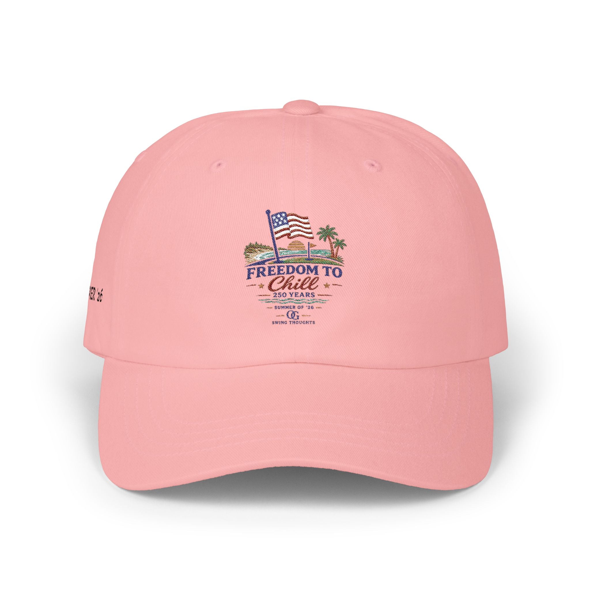 Freedom to Chill - Summer '26 Dad Cap
